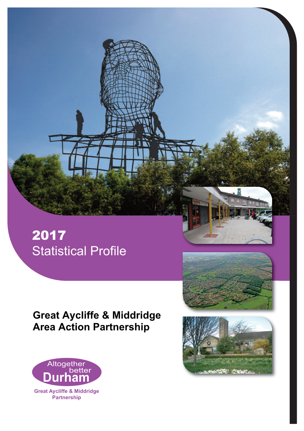 Great Aycliffe and Middridge Area Action Partnership Profile 2017
