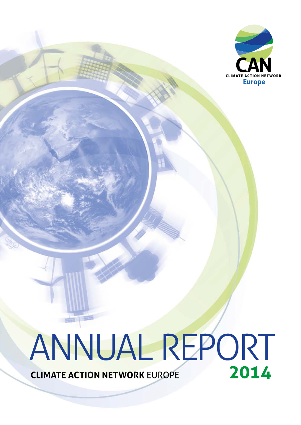 CLIMATE ACTION NETWORK EUROPE 2014 Contents