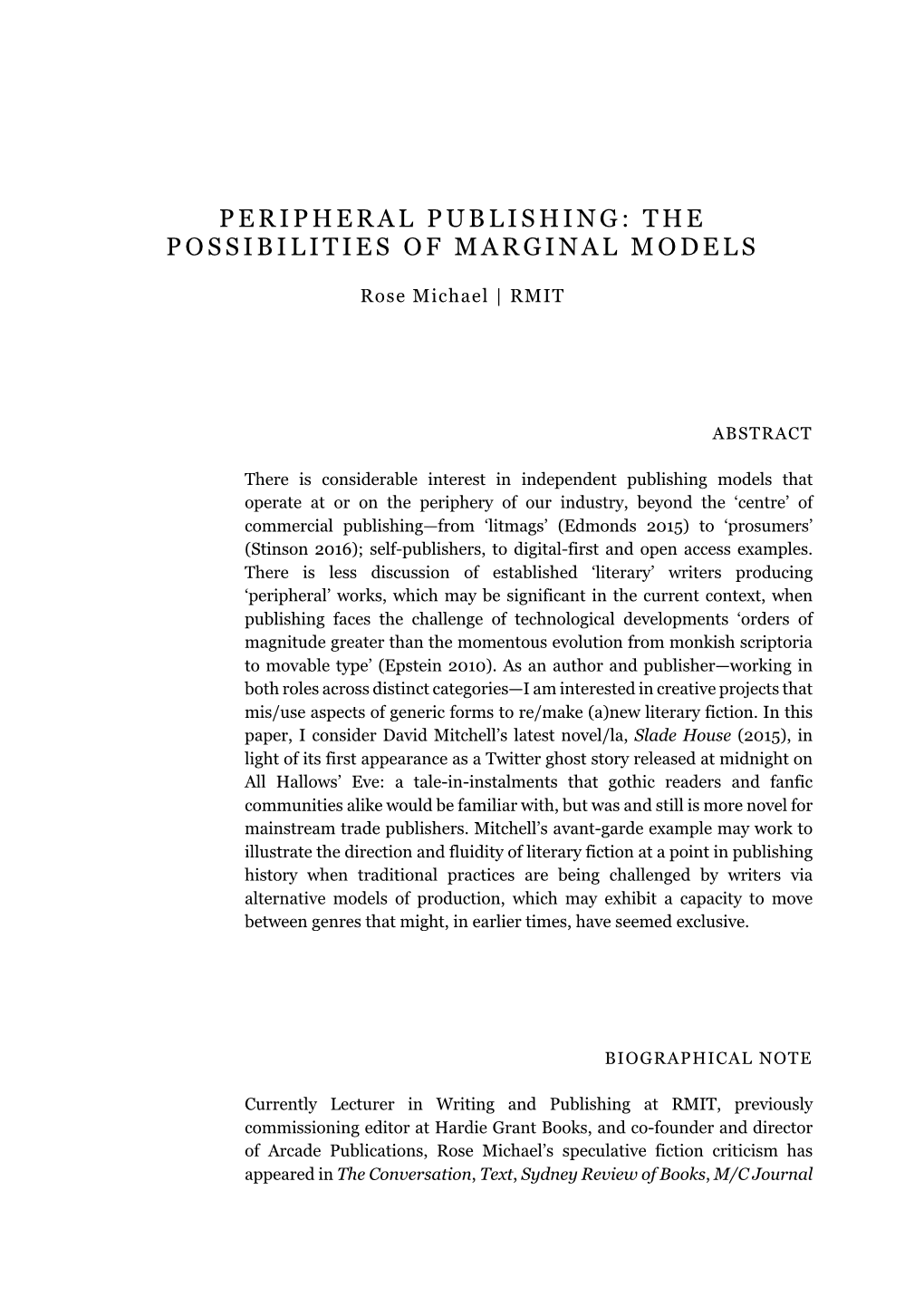 Peripheral Publishing: the Possibilities of Marginal Models