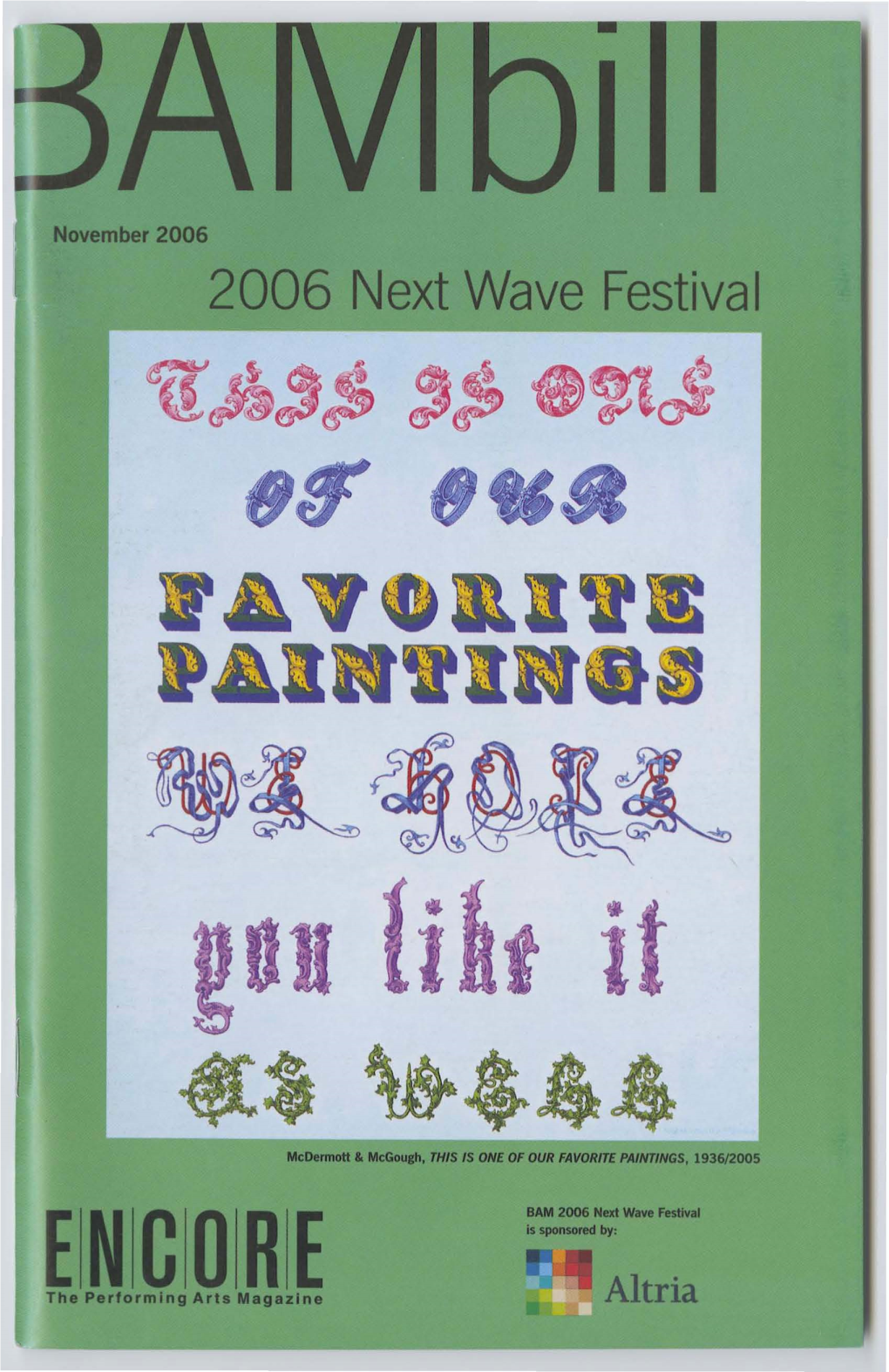 2006 Next Wave Festival ;;J ~