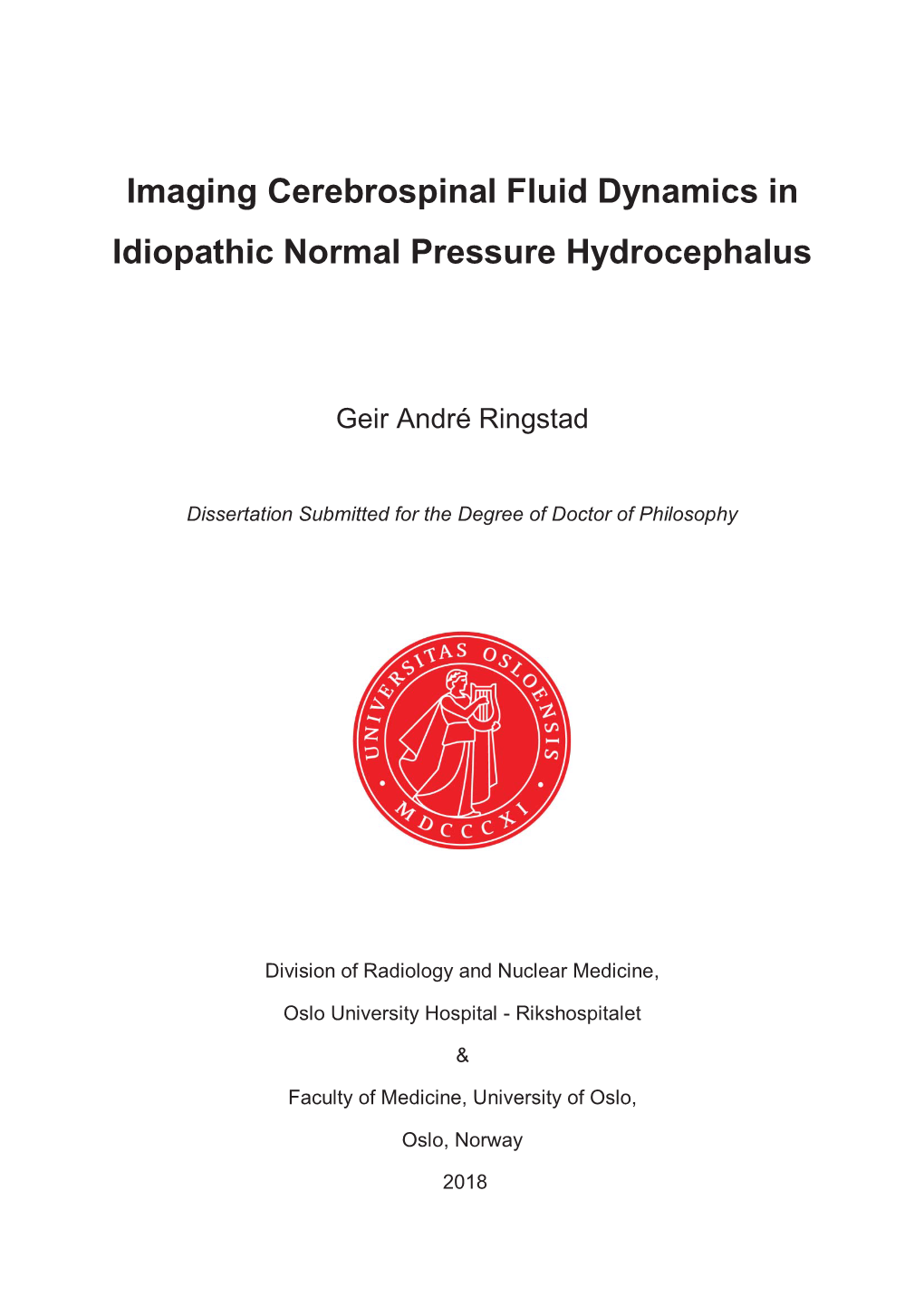 Imaging Cerebrospinal Fluid Dynamics in Idiopathic Normal Pressure Hydrocephalus