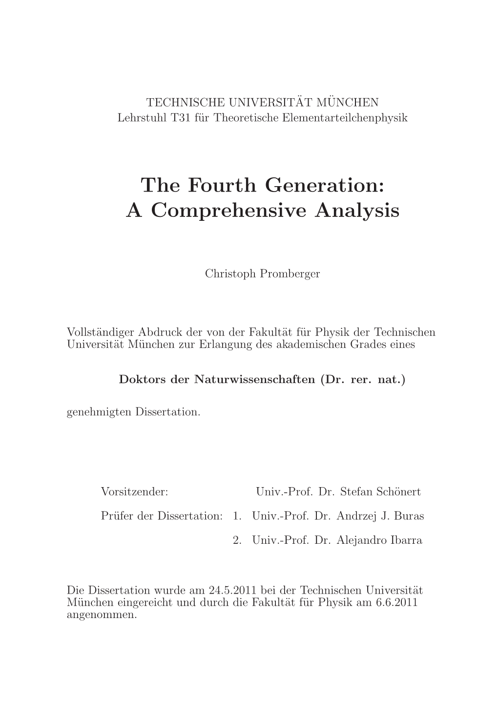 The Fourth Generation: a Comprehensive Analysis