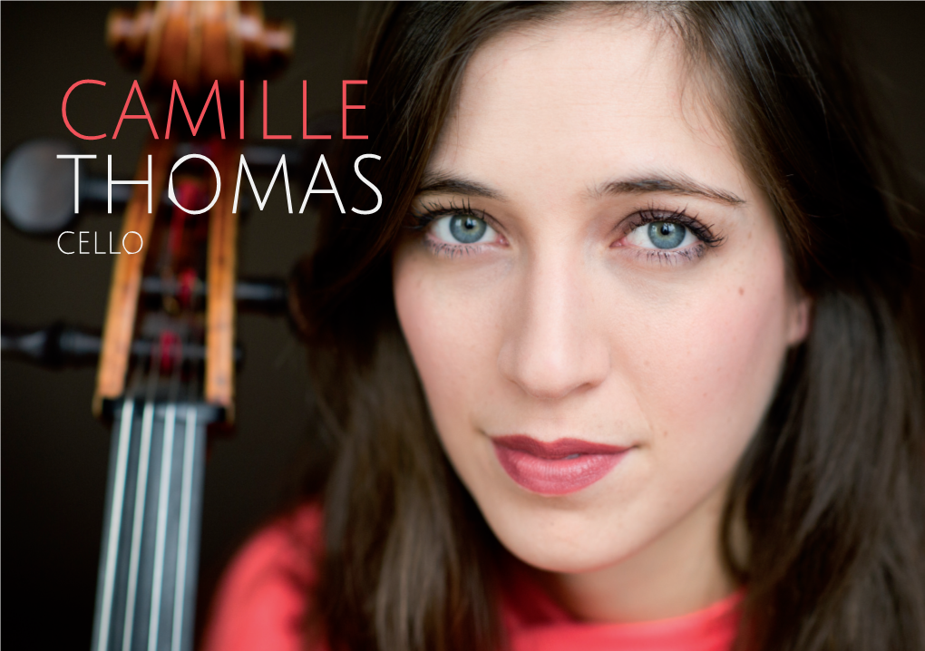 CAMILLE THOMAS Cello a New Star of the Cello Is Discovered