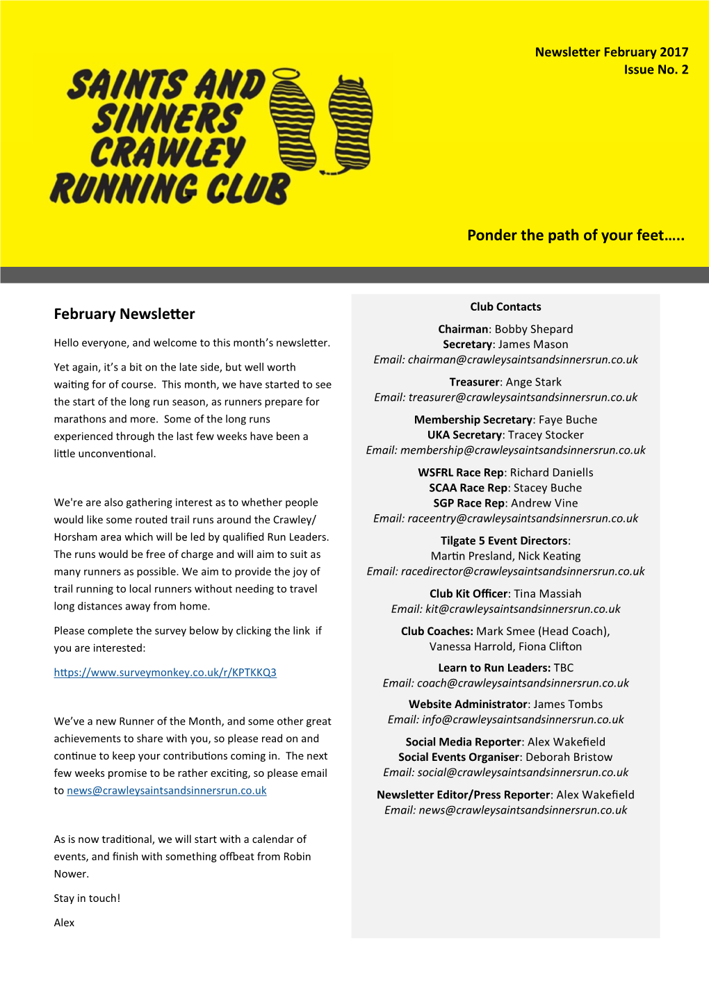 February Newsletter Club Contacts Chairman: Bobby Shepard Hello Everyone, and Welcome to This Month’S Newsletter