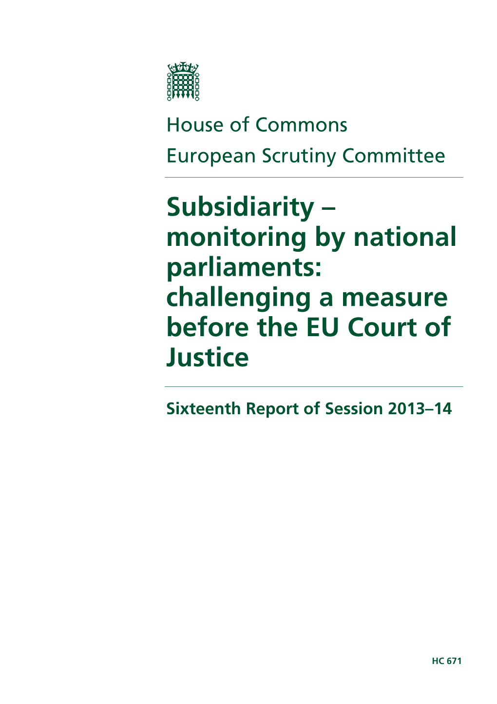 Subsidiarity – Monitoring by National Parliaments: Challenging a Measure Before the EU Court of Justice