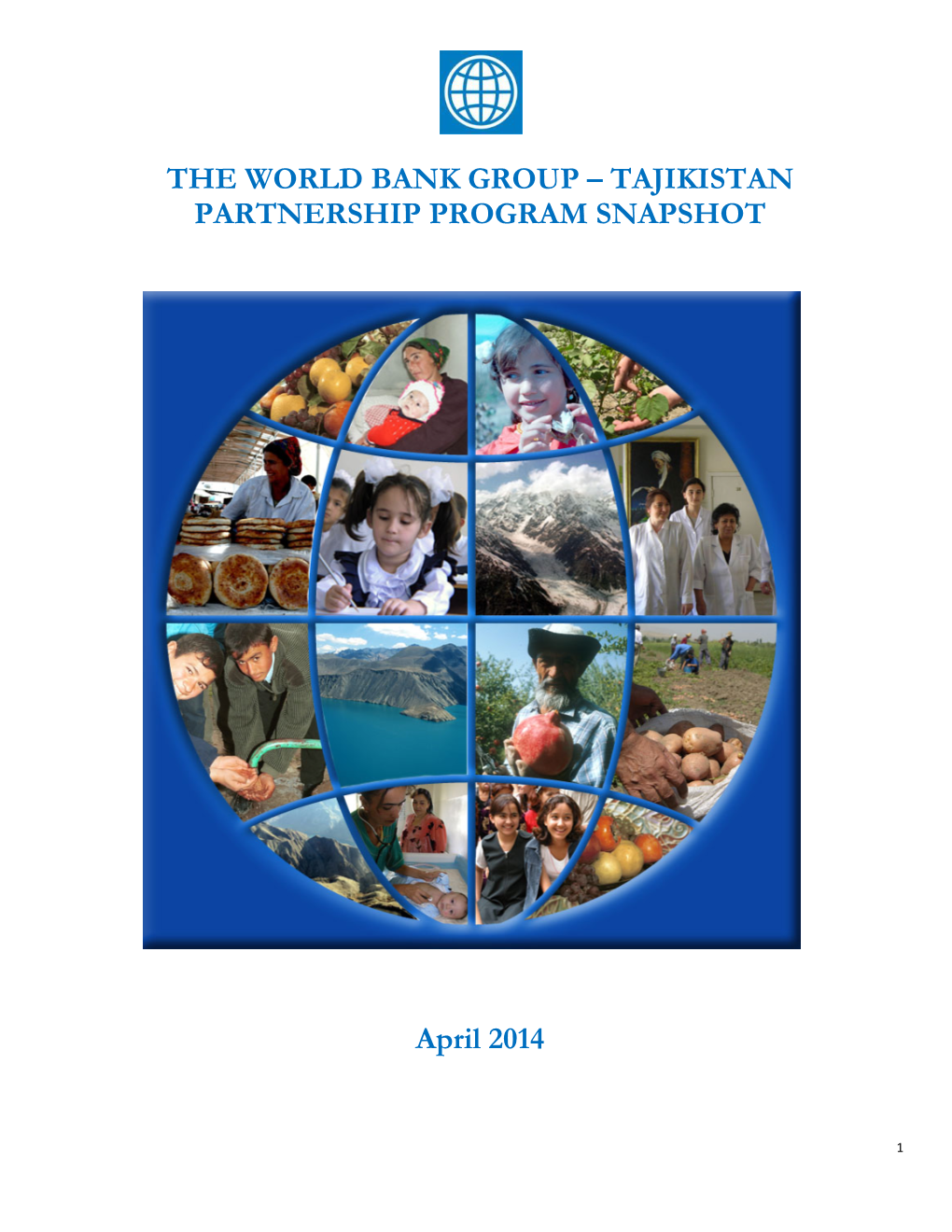 TAJIKISTAN PARTNERSHIP PROGRAM SNAPSHOT April 2014