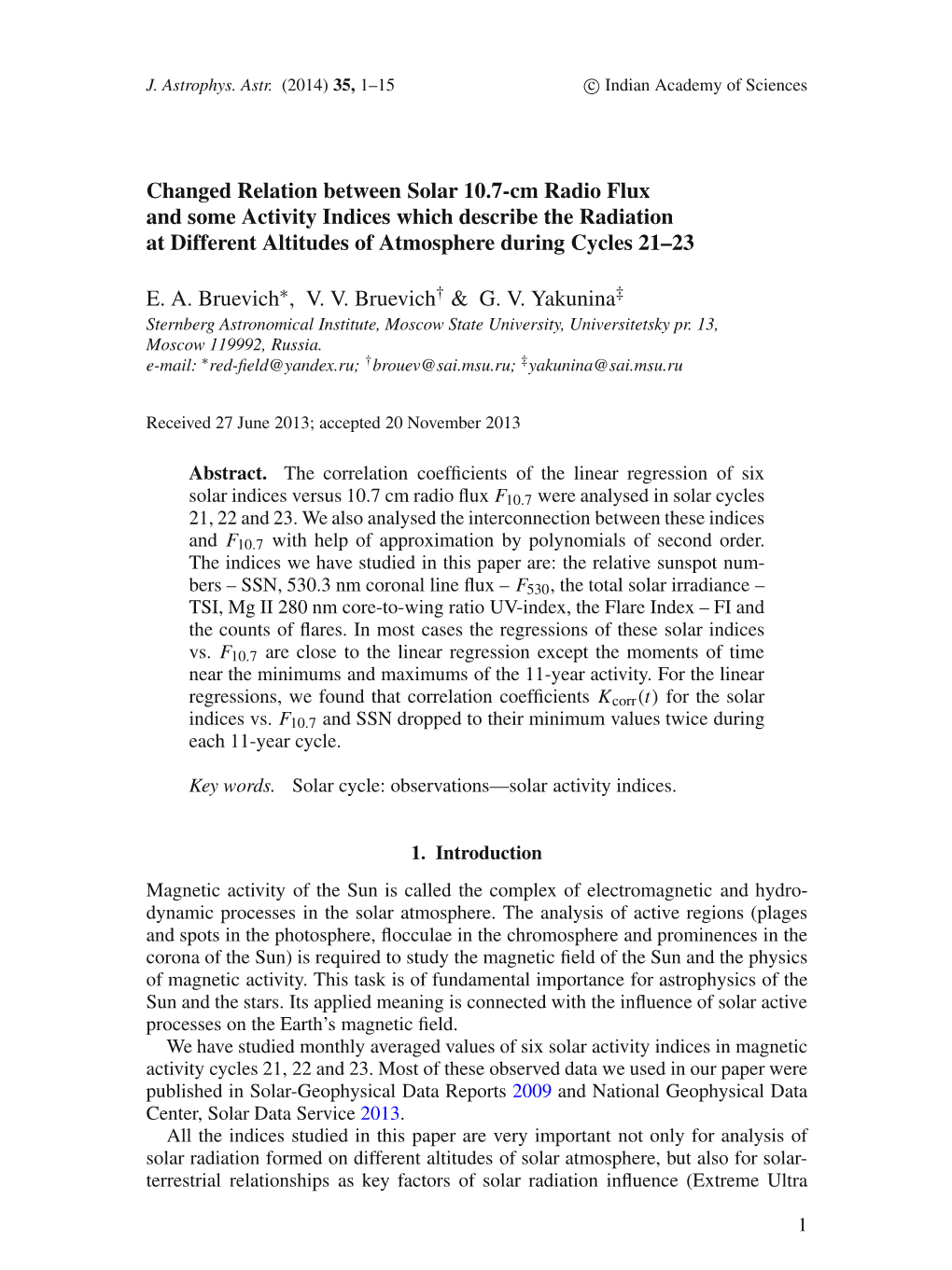 Changed Relation Between Solar 10.7-Cm Radio Flux and Some Activity Indices Which Describe the Radiation at Different Altitudes of Atmosphere During Cycles 21–23