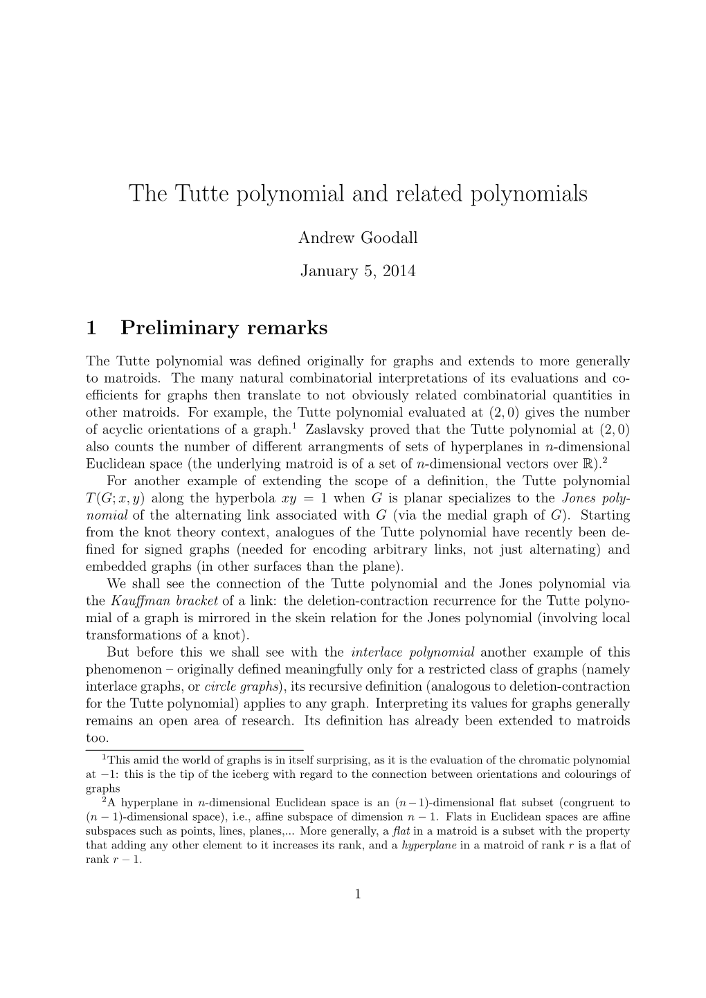 The Tutte Polynomial and Related Polynomials
