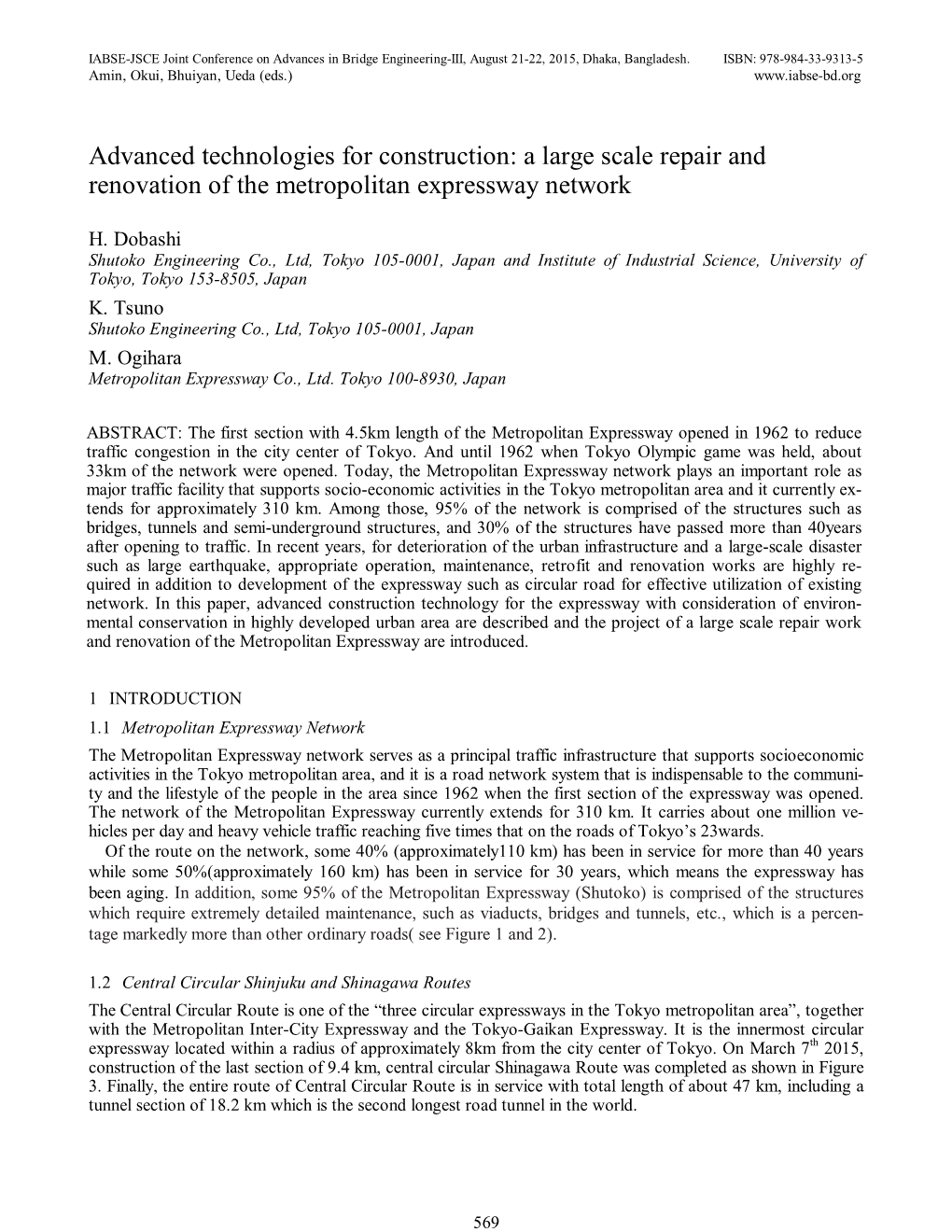 Advanced Technologies for Construction: a Large Scale Repair and Renovation of the Metropolitan Expressway Network