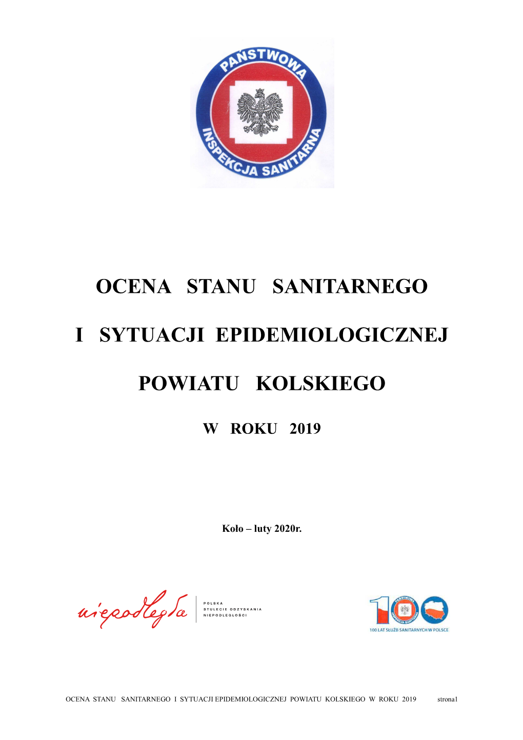 OCENA STANU SANITARNEGO I SYTUACJI EPIDEMIOLOGICZNEJ POWIATU KOLSKIEGO W ROKU 2019 Strona1