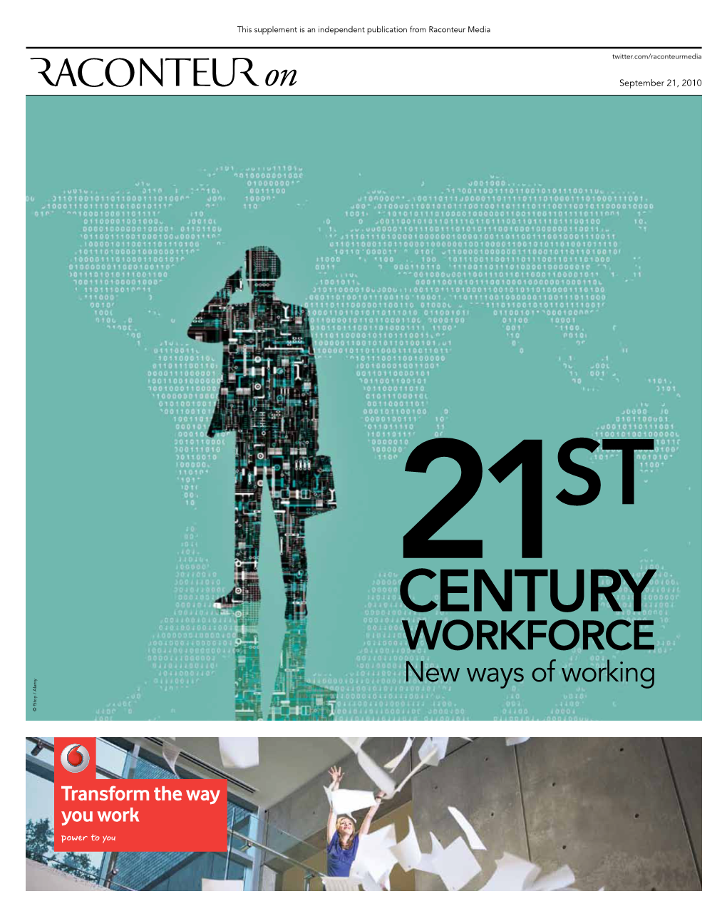 CENTURY WORKFORCE New Ways of Working © Fstop / Alamy