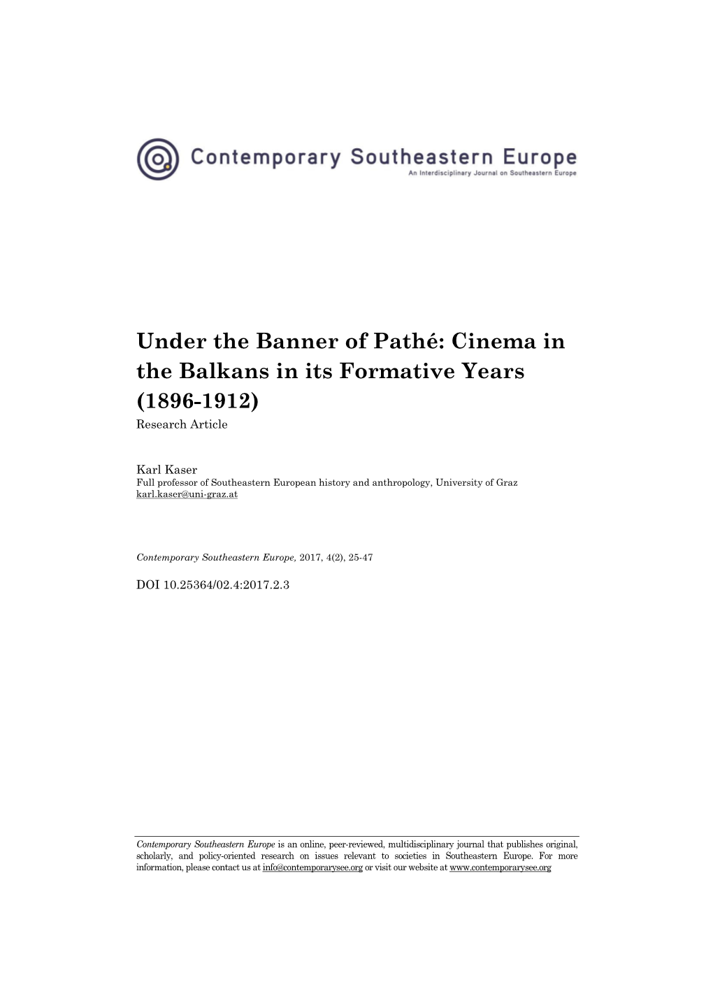 Under the Banner of Pathé: Cinema in the Balkans in Its Formative Years (1896-1912) Research Article