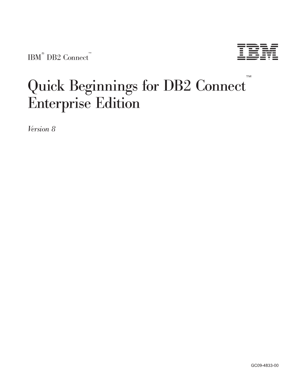 Quick Beginnings for DB2 Connect™ Enterprise Edition