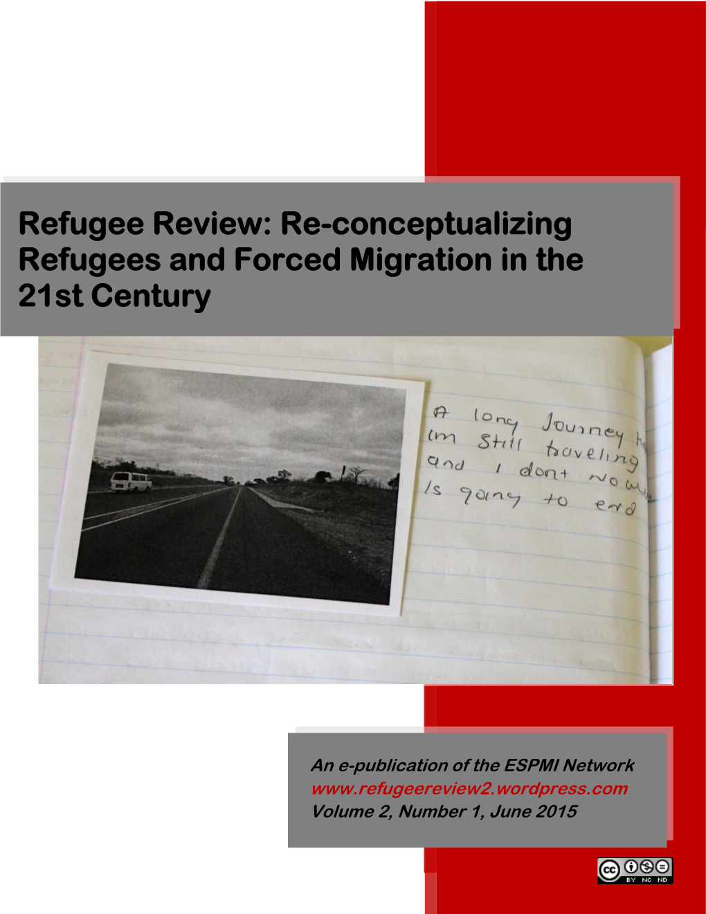 Refugee Review: Re-Conceptualizing Refugees and Forced Migration in the 21St Century