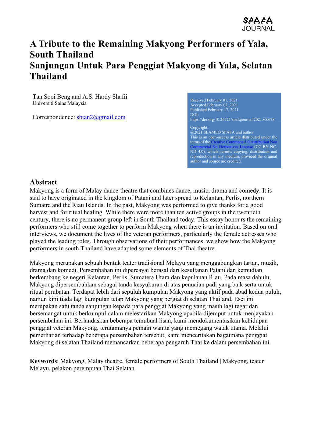 A Tribute to the Remaining Makyong Performers of Yala, South Thailand Sanjungan Untuk Para Penggiat Makyong Di Yala, Selatan Thailand