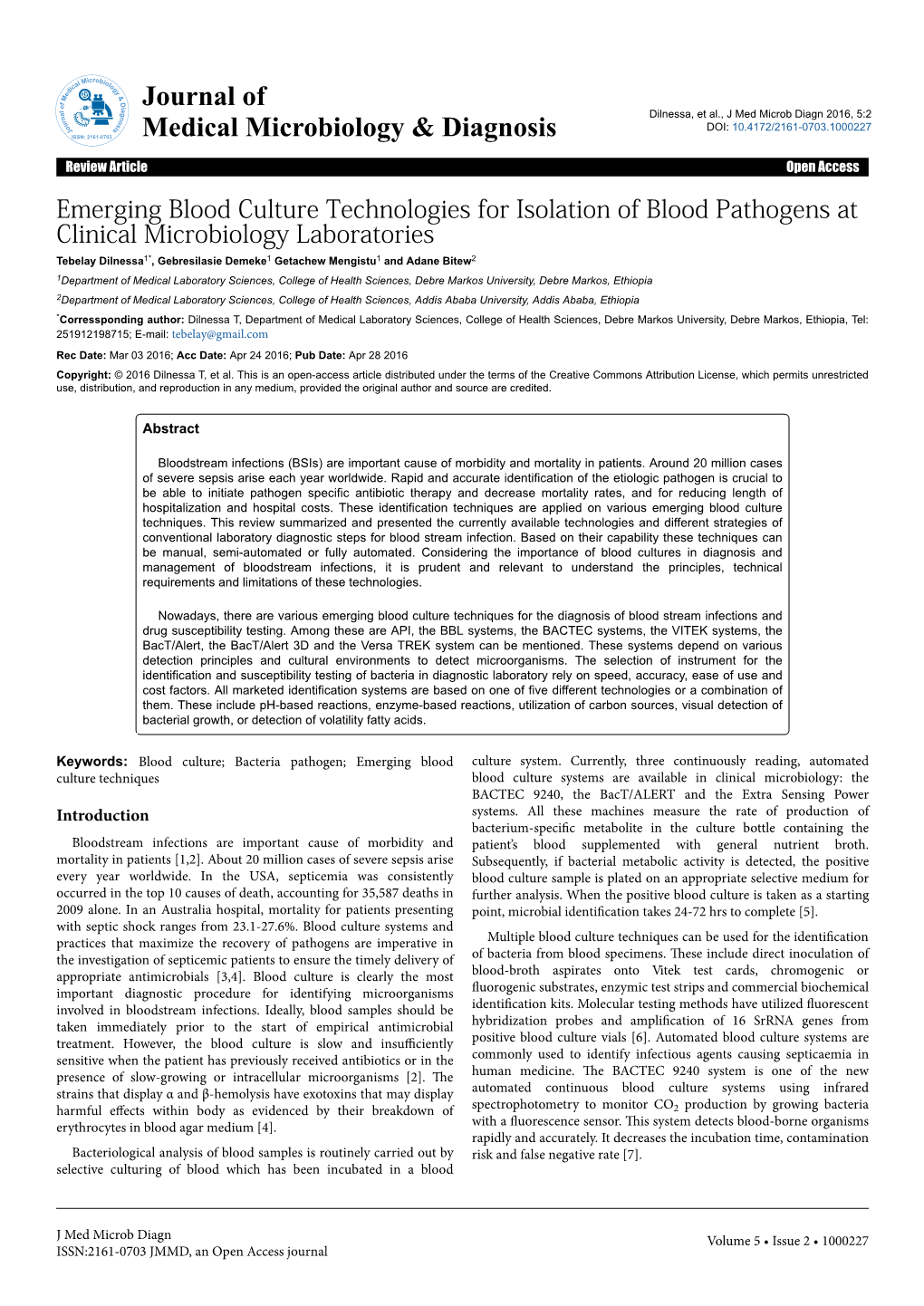 Emerging Blood Culture Technologies for Isolation of Blood Pathogens at Clinical Microbiology Laboratories