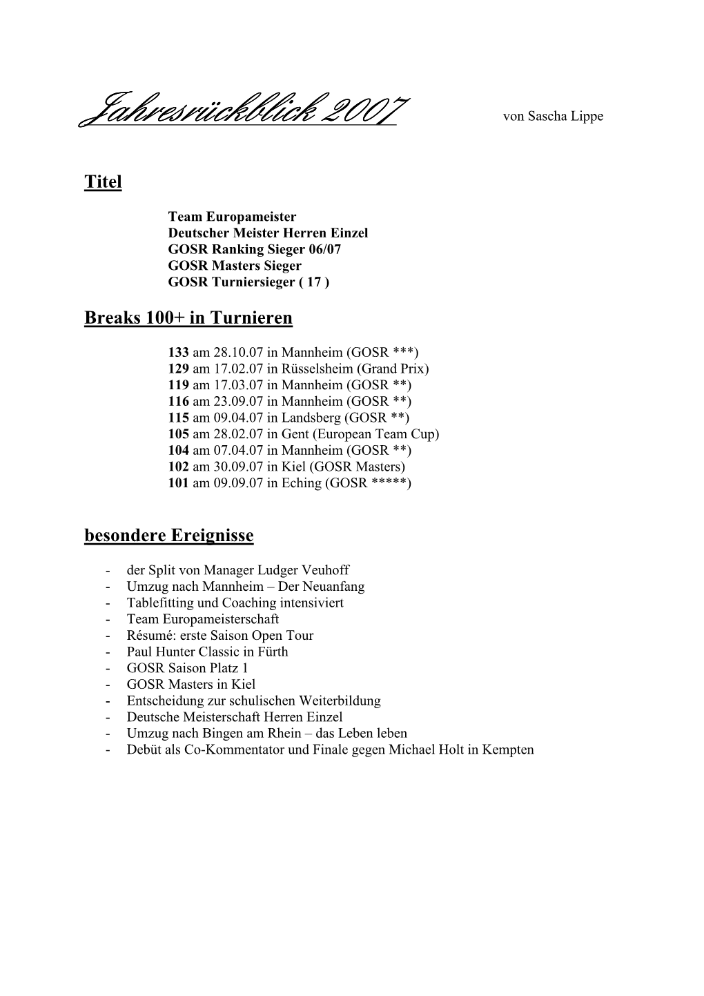 Jahresrückblick 2007 Von Sascha Lippe