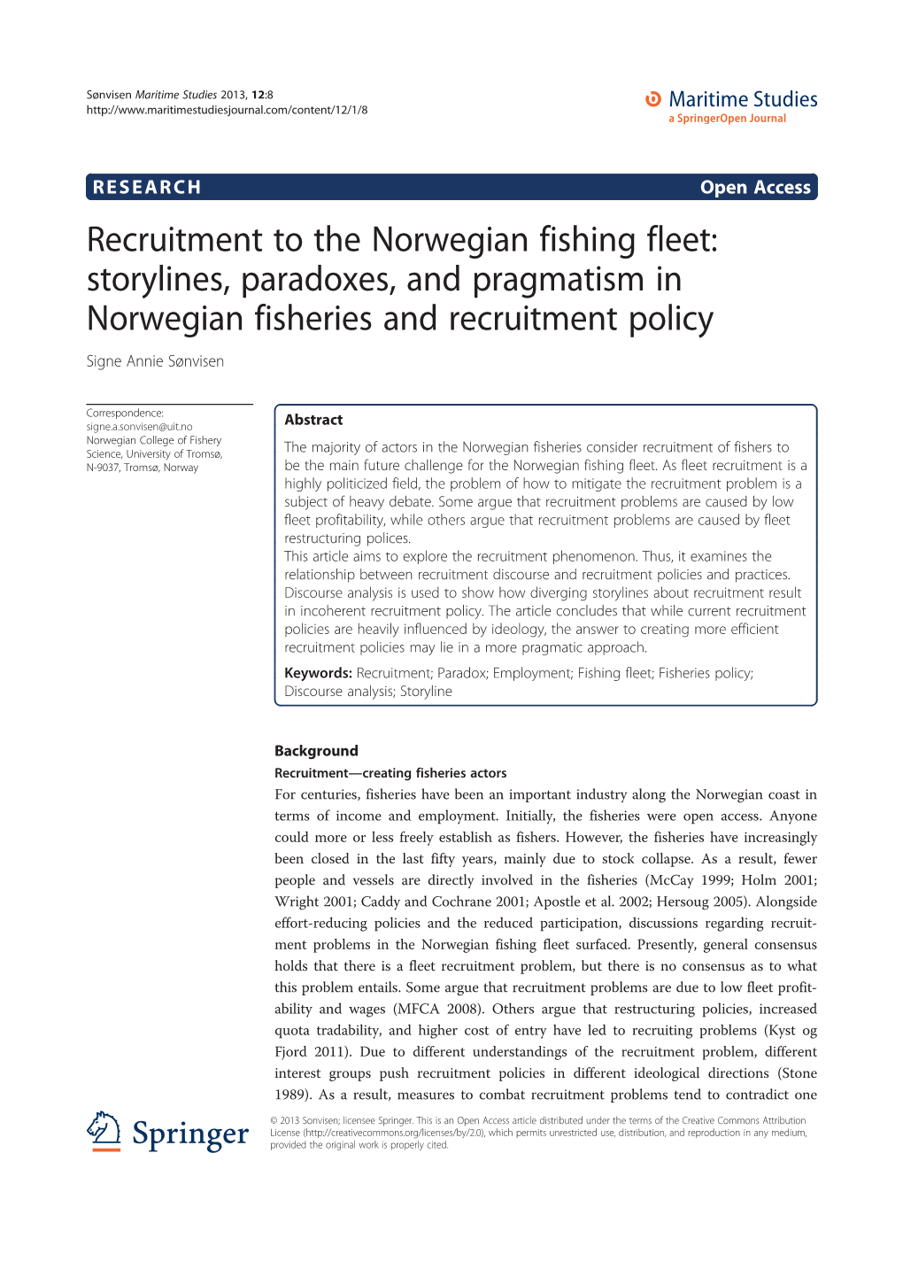 Storylines, Paradoxes, and Pragmatism in Norwegian Fisheries and Recruitment Policy Signe Annie Sønvisen