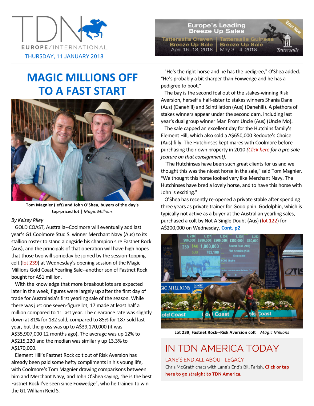 MAGIC MILLIONS OFF to a FAST START by Chris Mcgrath Coolmore Went to A$1 Million for a Colt by Their Resident Stallion Entering His 30Th Year, A.P
