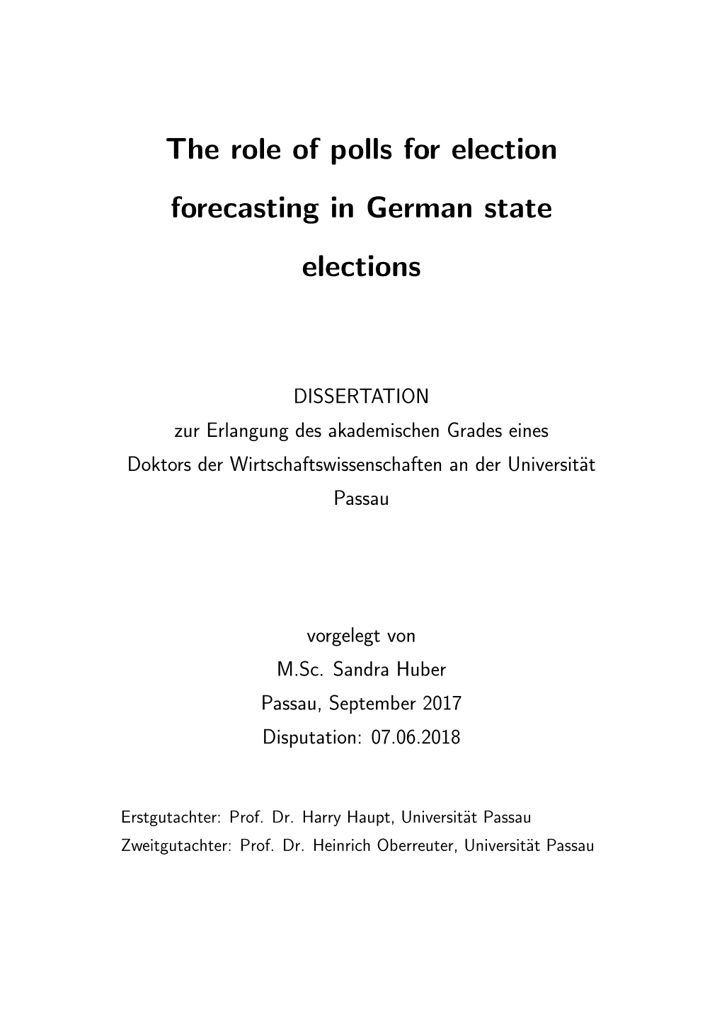 The Role of Polls for Election Forecasting in German State Elections