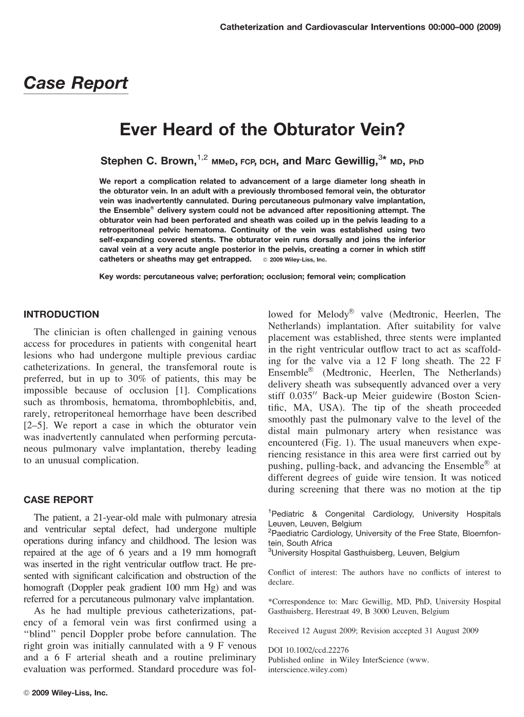 Ever Heard of the Obturator Vein?