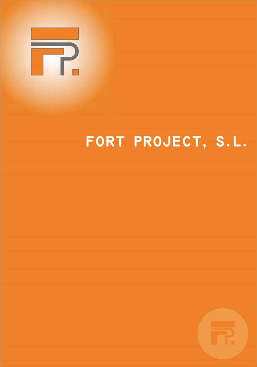 Fort Project, Sl