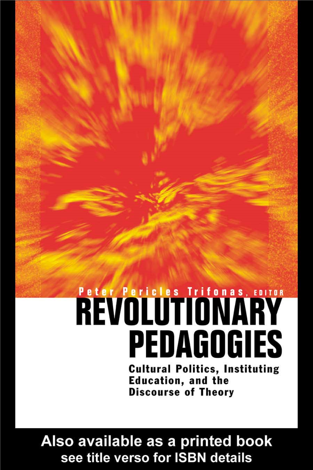 Revolutionary Pedagogies