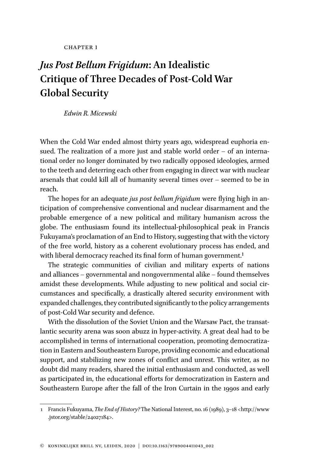 Jus Post Bellum Frigidum: an Idealistic Critique of Three Decades of Post-Cold War Global Security