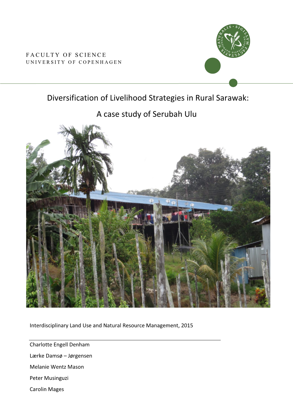 Diversification of Livelihood Strategies in Rural Sarawak: a Case Study of Serubah Ulu