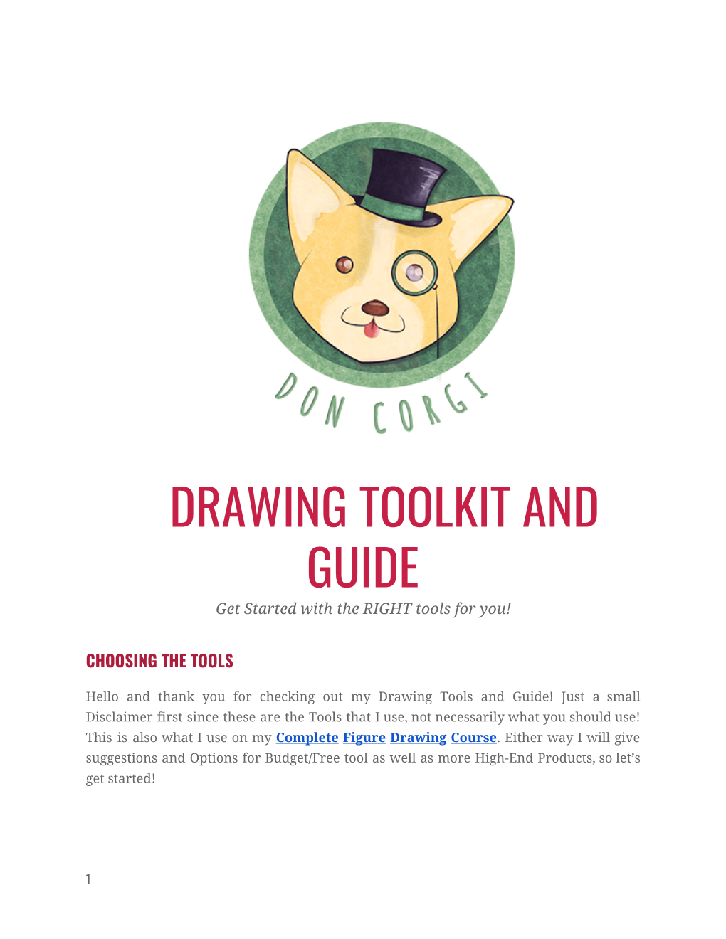 DRAWING TOOLKIT and GUIDE Get Started with the RIGHT Tools for You!