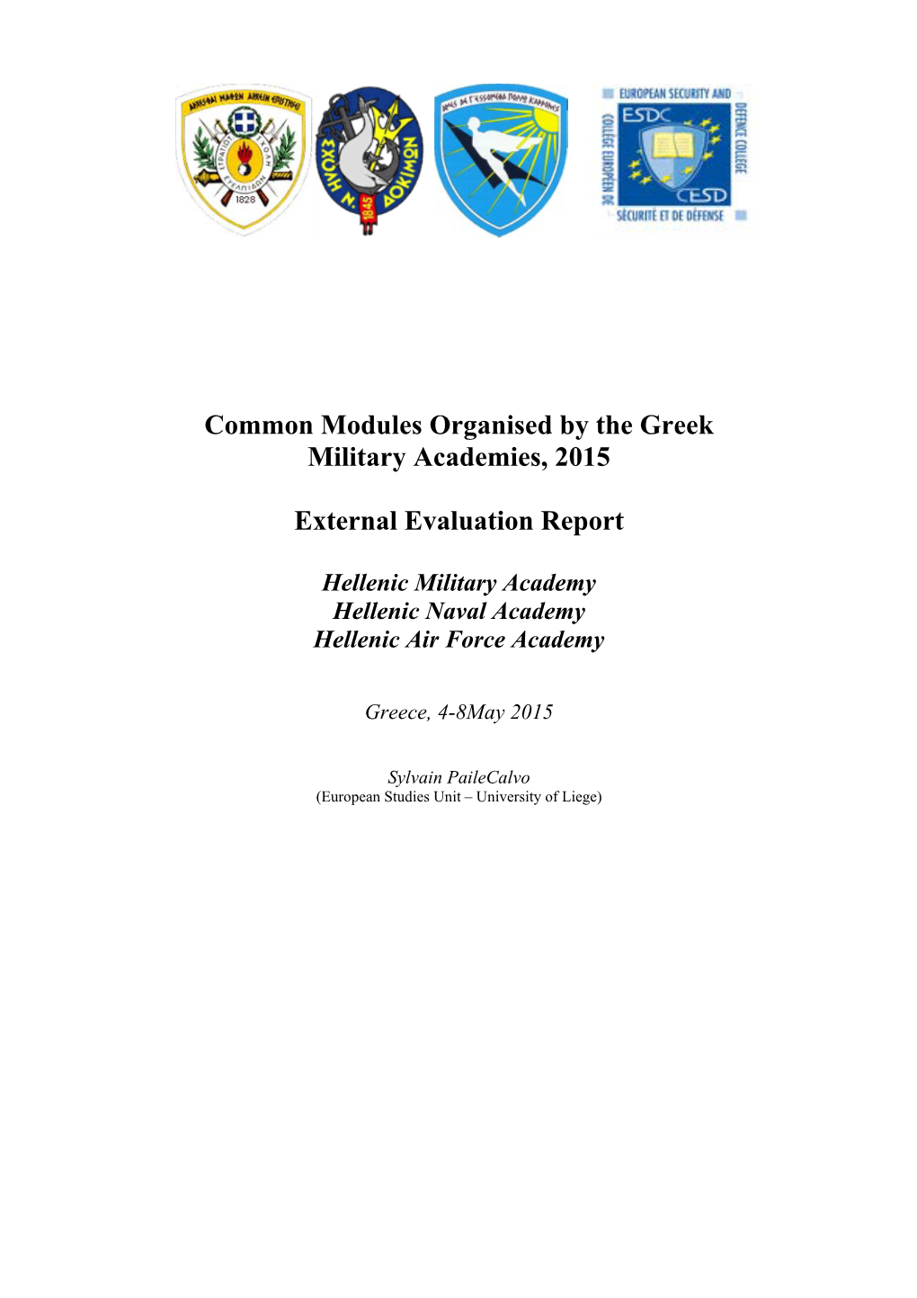 Common Modules Organised by the Greek Military Academies, 2015