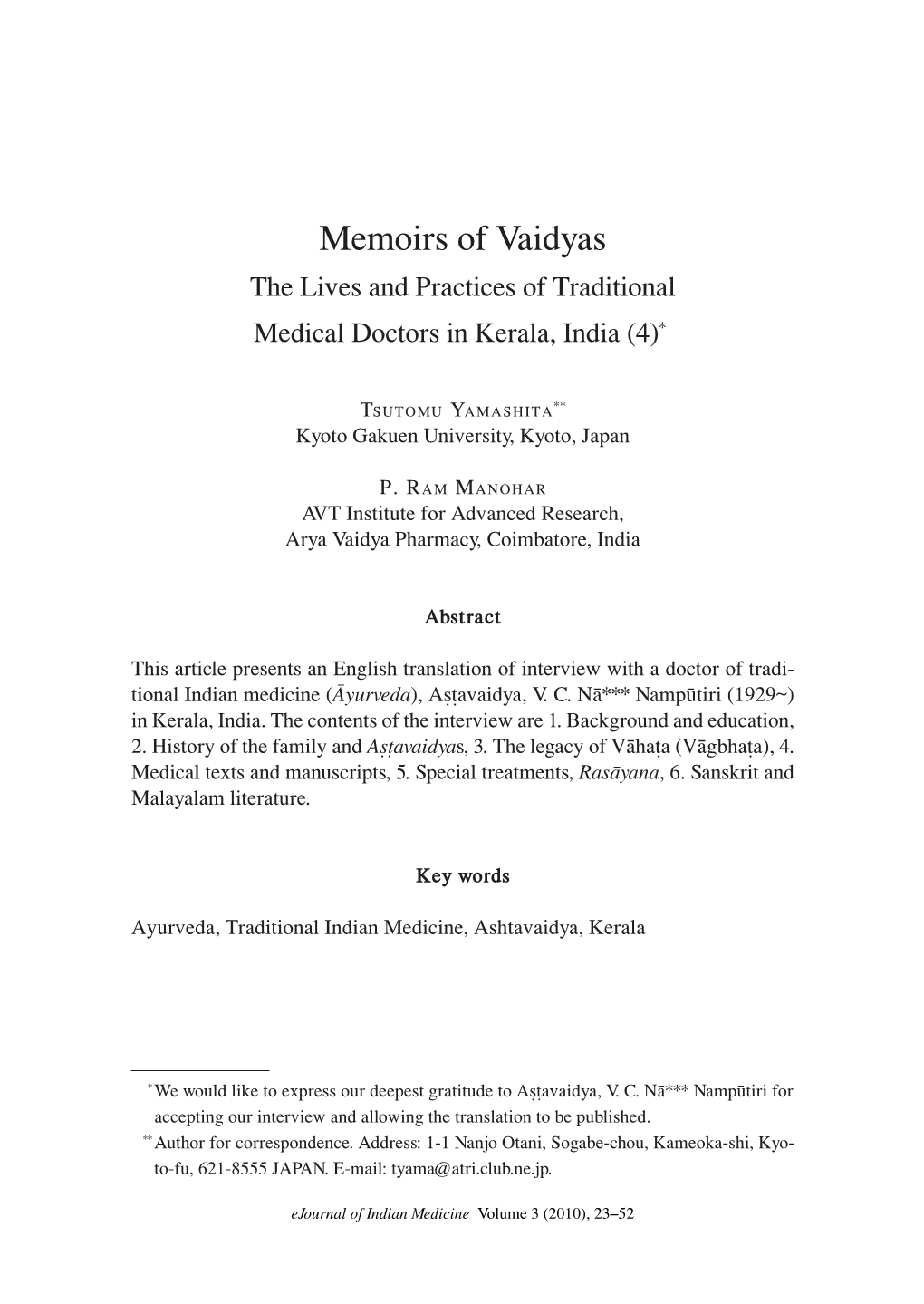 Memoirs of Vaidyas. the Lives and Practices of Traditional Medical Doctors in Kerala, India