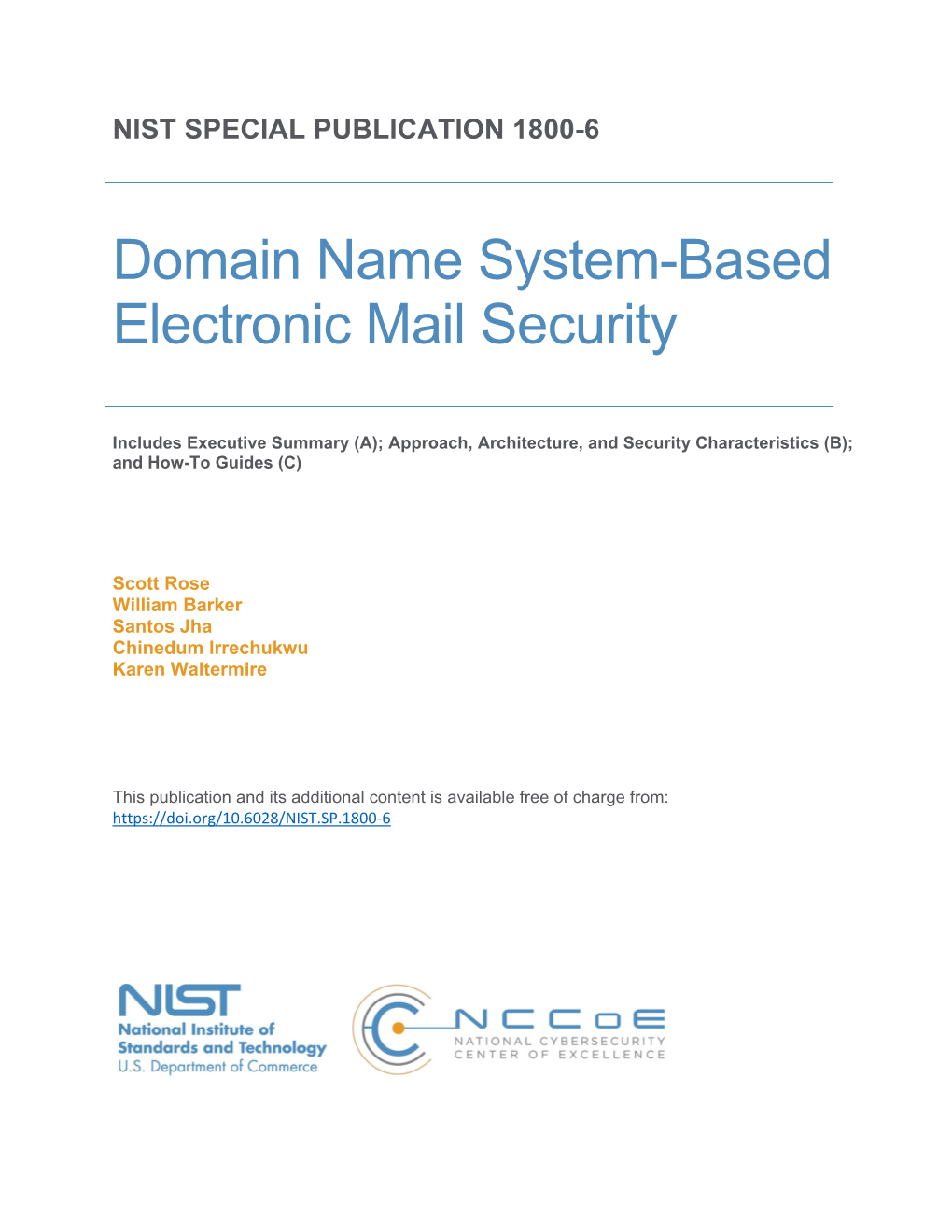 NIST SP 1800-6A: Domain Name System-Based Electronic Mail Security 1 This Publication Is Available Free of Charge From