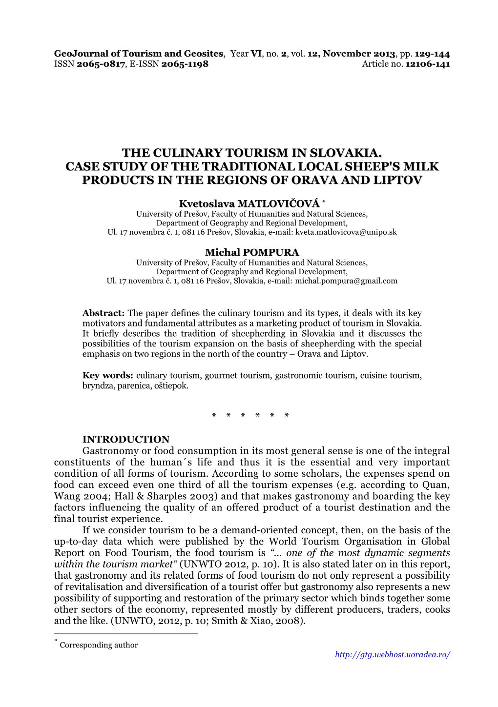 The Culinary Tourism in Slovakia. Case Study of the Traditional Local Sheep's Milk Products in the Regions of Orava and Liptov