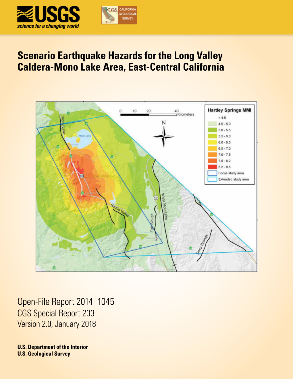 Scenario Earthquake Hazards for the Long Valley Caldera-Mono Lake Area, East-Central California