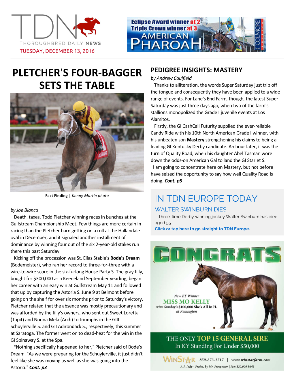 Pletcher=S Four-Bagger Sets the Table (The Factor), Who Also Improved to Three-For-Three When Romping by Seven Lengths in the One-Mile Smooth Air S., an (Cont