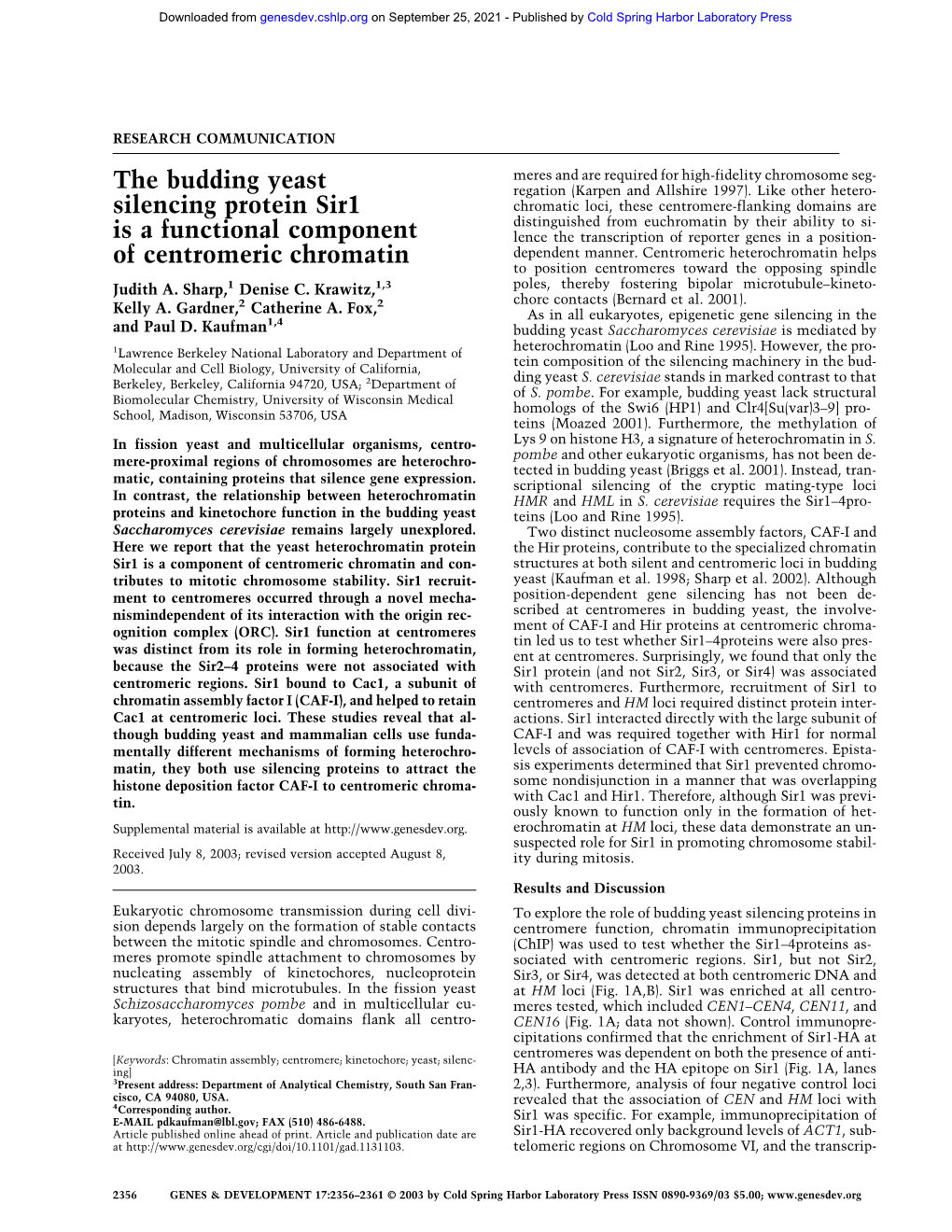 The Budding Yeast Silencing Protein Sir1 Is a Functional Component of Centromeric Chromatin