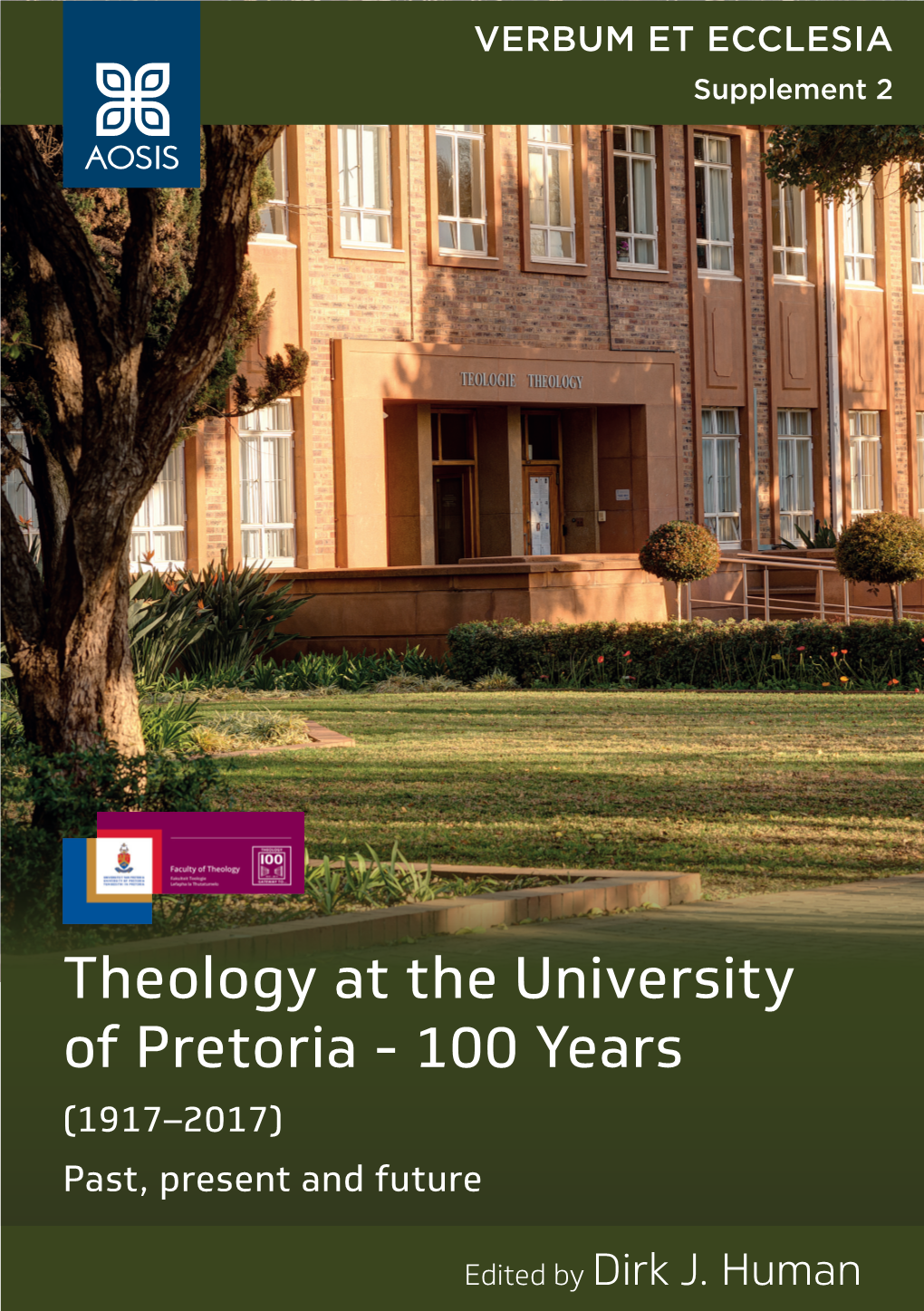 Theology at the University of Pretoria – 100 Years