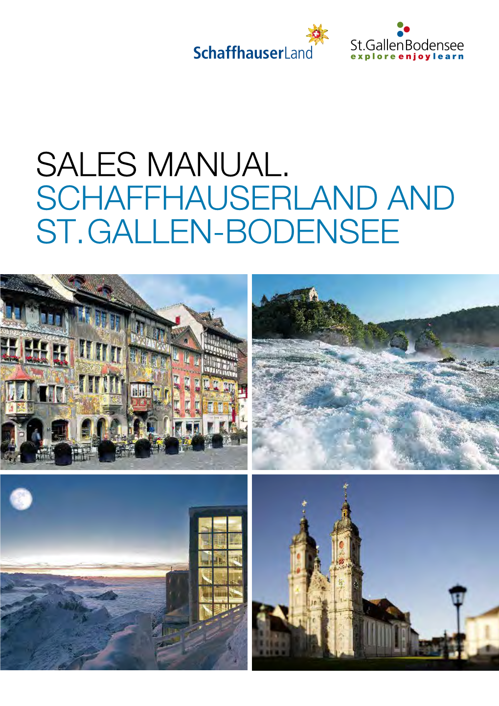 Schaffhauserland and St. Gallen-Bodensee