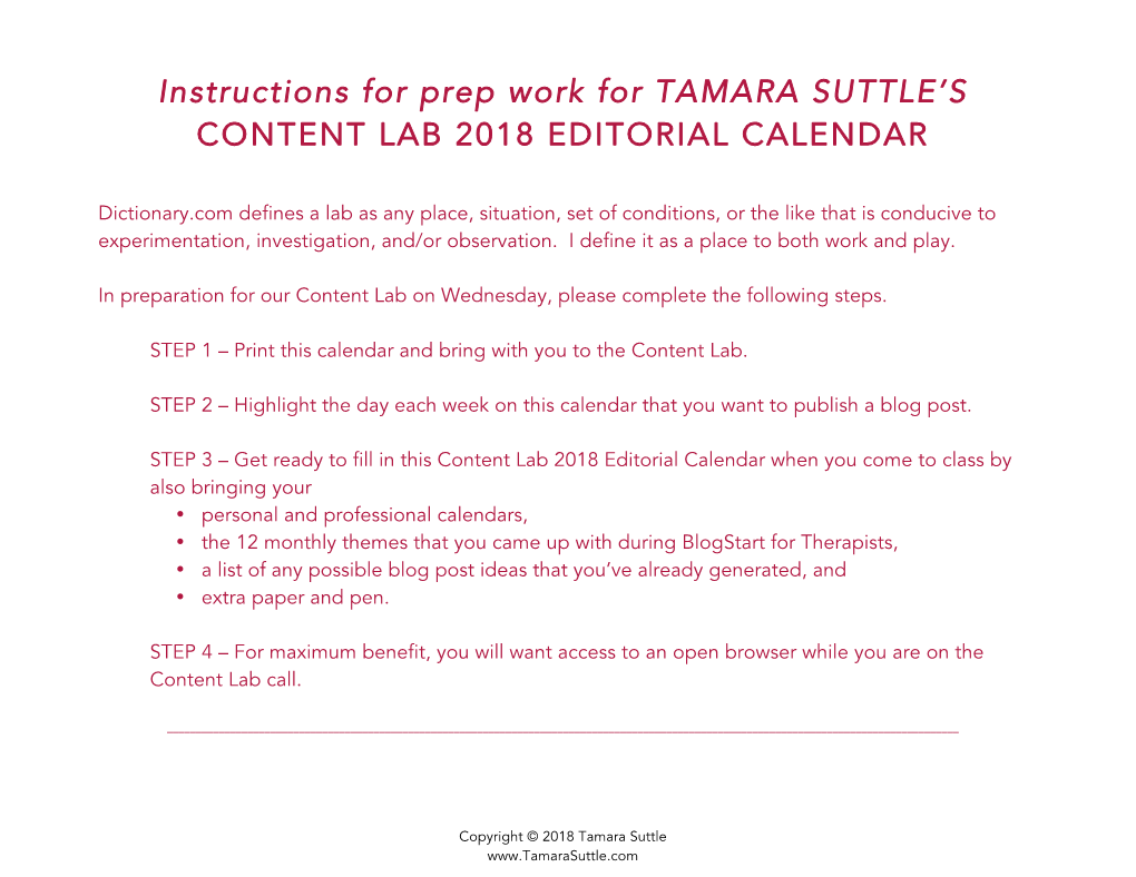 Instructions for Prep Work for TAMARA SUTTLE's CONTENT LAB 2018