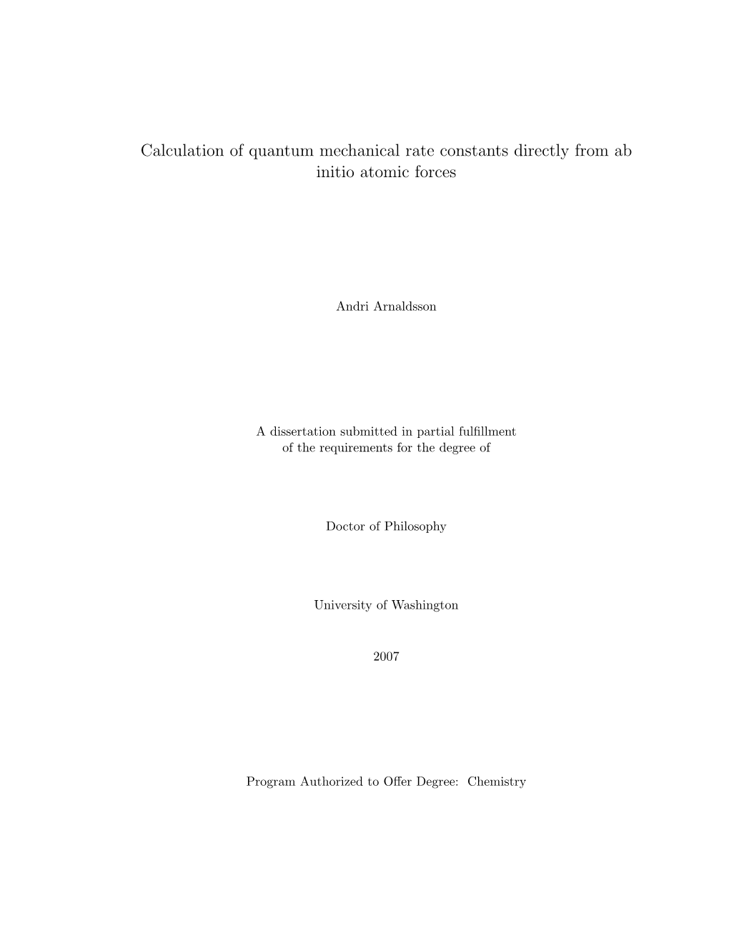 Calculation of Quantum Mechanical Rate Constants Directly from Ab Initio Atomic Forces