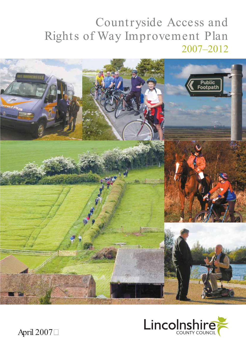 Countryside Access and Rights of Way Improvement Plan 2007-2012