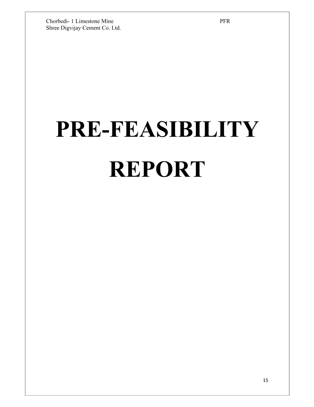 Pre-Feasibility Report