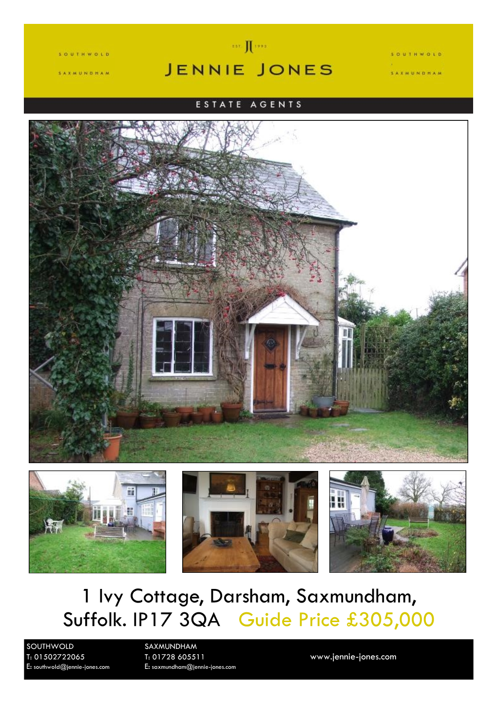 1 Ivy Cottage, Darsham, Saxmundham, Suffolk. IP17 3QA Guide Price £305,000