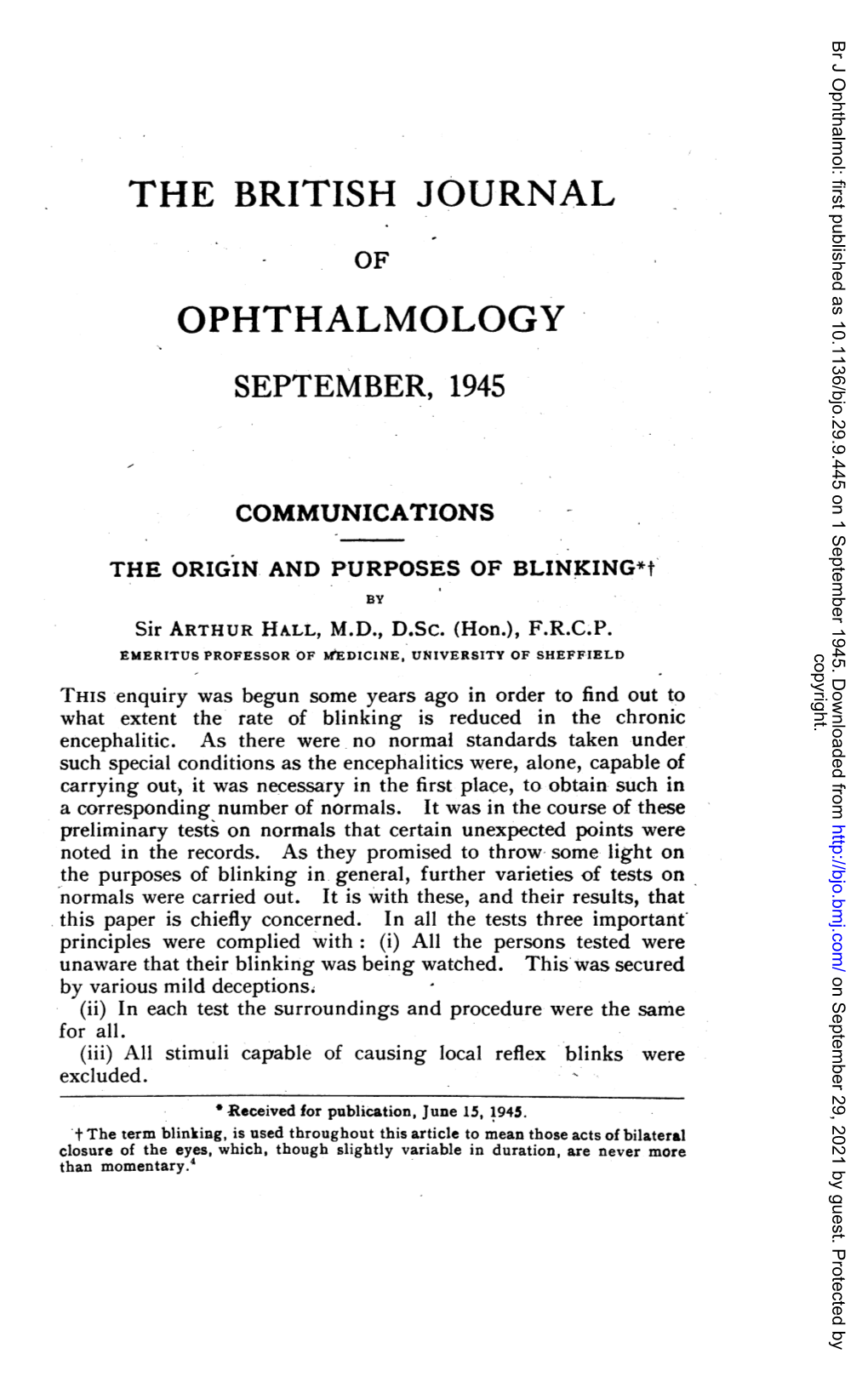 THE ORIGIN and PURPOSES of BLINKING*F by Sir ARTHUR HALL, M.D., D.Sc