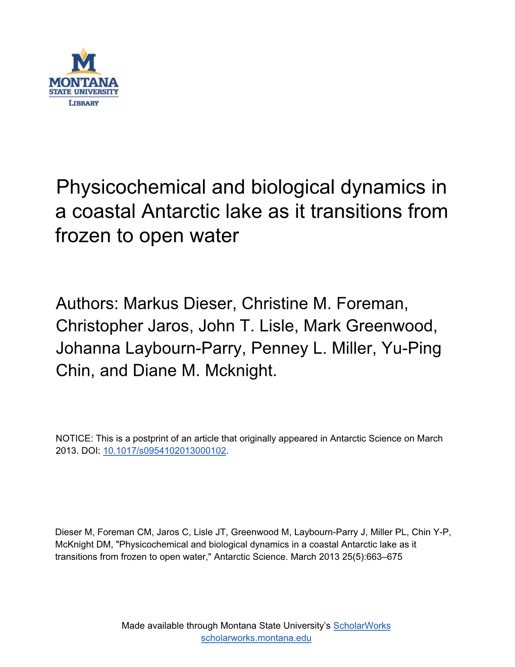 Physicochemical and Biological Dynamics in a Coastal Antarctic Lake As It Transitions from Frozen to Open Water