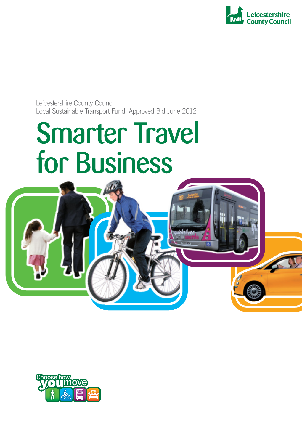 Smarter Travel for Business LIST of SUPPORTING BUSINESSES, PUBLIC and VOLUNTARY GROUPS