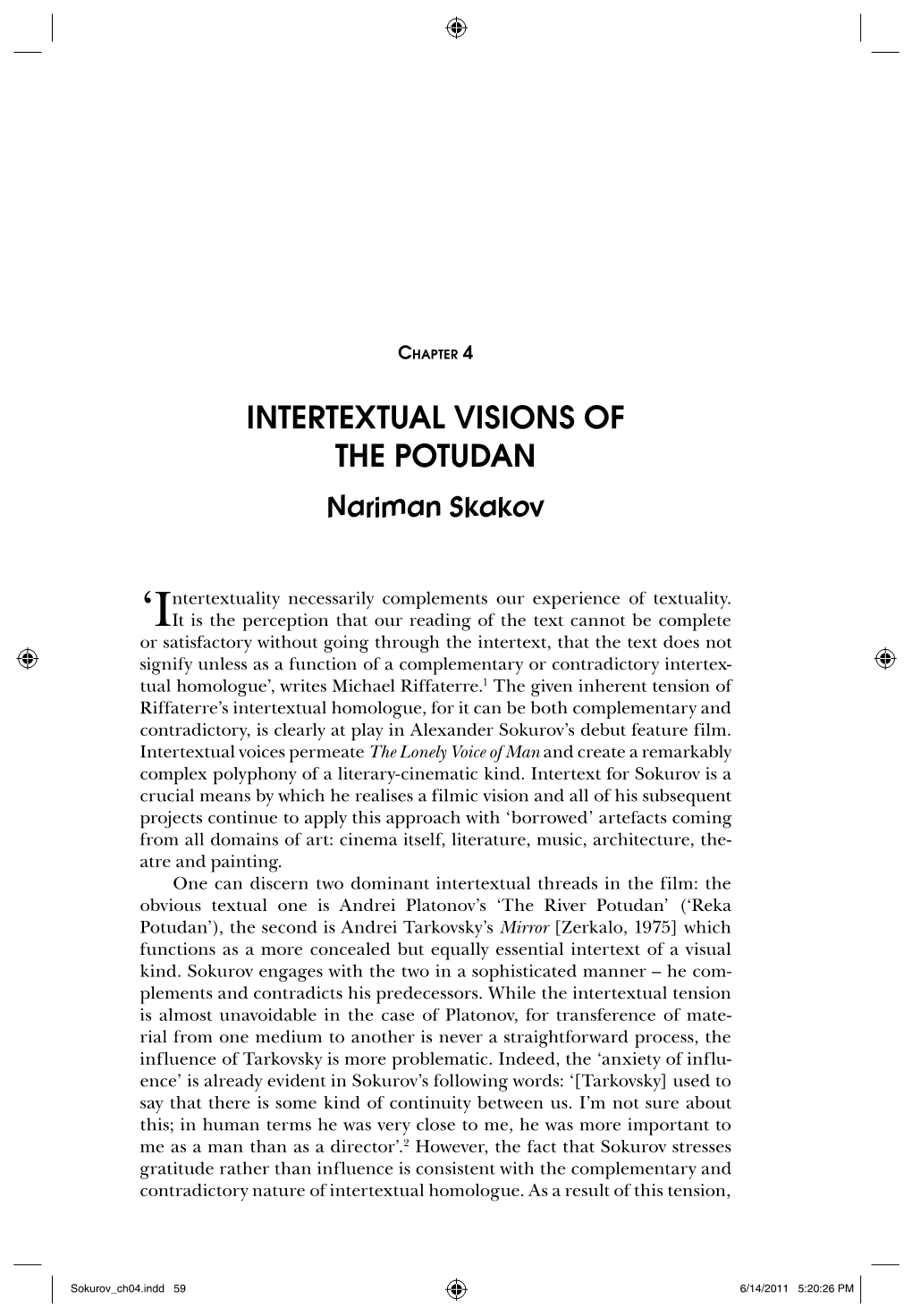 INTERTEXTUAL VISIONS of the POTUDAN Nariman Skakov