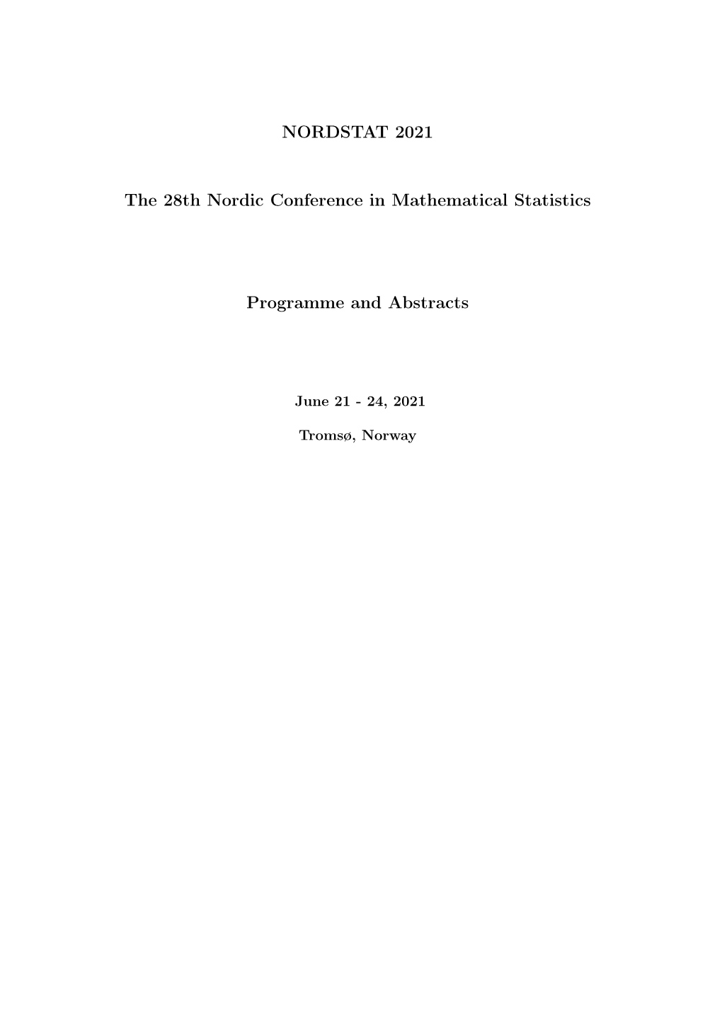 NORDSTAT 2021 the 28Th Nordic Conference in Mathematical