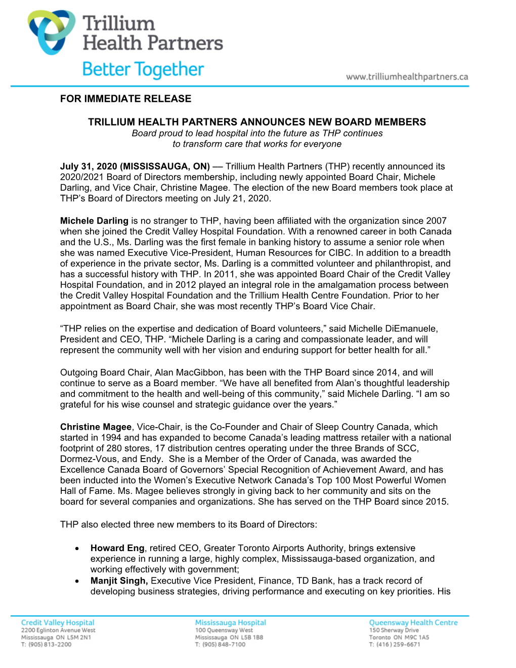 TRILLIUM HEALTH PARTNERS ANNOUNCES NEW BOARD MEMBERS Board Proud to Lead Hospital Into the Future As THP Continues to Transform Care That Works for Everyone